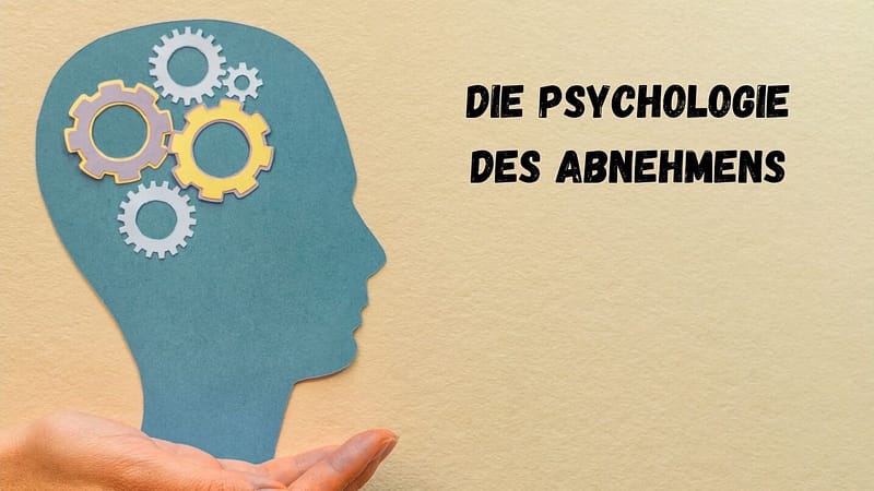Psychologie des Abnehmens